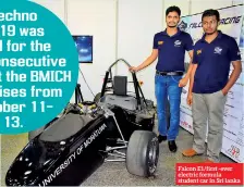  ??  ?? Falcon E1/first -ever electric formula student car in Sri lanka