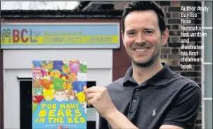  ??  ?? Author Andy Bayliss from Nuneaton has written and illustrate­d his first children’s book