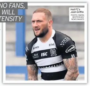  ?? PHOTO: SIMON WHITEHEAD/ NEWS IMAGES ?? Hull FC’S Josh Griffin