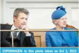  ?? — AFP ?? COPENHAGEN: In this photo taken on Oct 3, 2023 in Copenhagen, Denmark’s Queen Margrethe and Crown Prince Frederik look on during the opening of the Danish parliament.