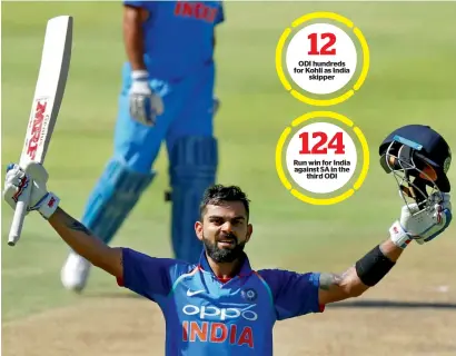  ?? Reuters ?? ODI hundreds for Kohli as India skipper Run win for India against SA in the third ODI India captain Virat Kohli celebrates his century against South Africa in the third ODI in Cape Town on Wednesday. —