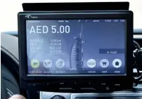  ??  ?? By year-end, 7,850 taxis in Dubai will be fitted with smart meters.