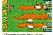  ?? ?? » [GBA] Never mind counting sheep, Crash has a hard time to tame them. But it’s nothing a giant bazooka can’t fix!