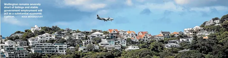  ??  ?? Wellington remains severely short of listings and stable government employment will act as a substantia­l economic cushion.