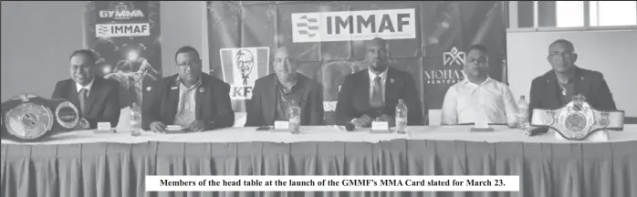 ?? ?? Members of the head table at the launch of the GMMF’s MMA Card slated for March 23.
