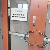  ?? ST. CATHARINES STANDARD FILE PHOTO ?? A sign on the door of the meeting room at the Ball's Falls conservati­on area warns the public that the meeting is in closed session.