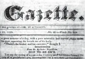  ?? Arkansas Democrat-Gazette ?? This is a snippet of the front page of the Arkansas Gazette’s Nov. 10, 1829, edition suggesting the “standing matter” William Woodruff also used on Page 1.