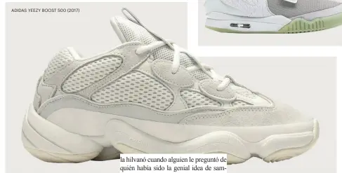  ??  ?? ADIDAS YEEZY BOOST 500  2017