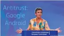  ??  ?? Margrethe Vestager bei einer Pressekonf­erenz in Brüssel (Juli 2018)