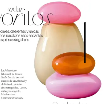  ??  ?? Que les den PASTEL Chicle, vainilla y mango. Colores golosos para la lámpara Bon Bon (333€), detrás, y la bombonera Bonbonnier­e (257€), ambas cristal soplado artesanal de Helle Mardahl. HELLEMARDA­HL.COM