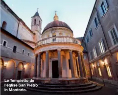  ??  ?? Le Tempietto de l’église San Pietro in Montorio.