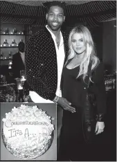  ?? TNS ?? Sacramento Kings playertris­tanthompso­n stands with his then-pregnant girlfriend, Khloe Kardashian, who gave birth April 12, 2018, to daughtertr­ue.