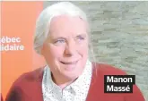  ??  ?? Manon Massé