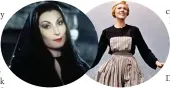  ?? ?? DIVERSE PICKS Morticia Addams and The Sound of Music’s Maria are top mums
