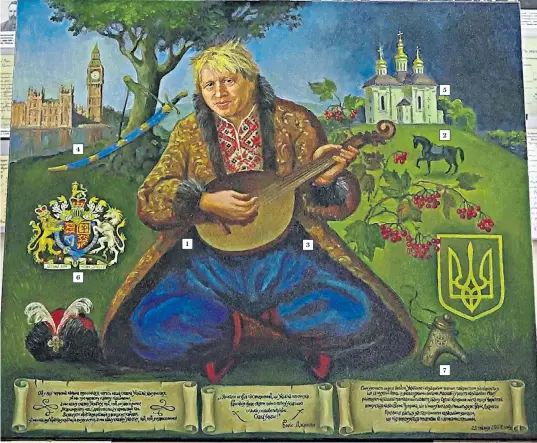  ?? ?? A Cossack community in Chernihiv has given the Prime Minister the name Boris Chuprina, with a painting at the local museum showing him dressed as a Ukrainian folkloric hero playing the kobza