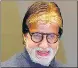  ??  ?? Amitabh Bachchan