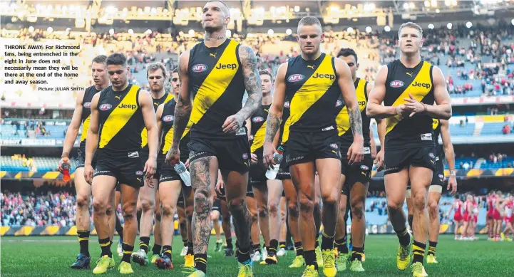  ?? Picture: JULIAN SMITH ?? THRONE AWAY: For Richmond fans, being entrenched in the eight in June does not necessaril­y mean they will be there at the end of the home and away season.