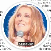  ??  ?? Céline Dion