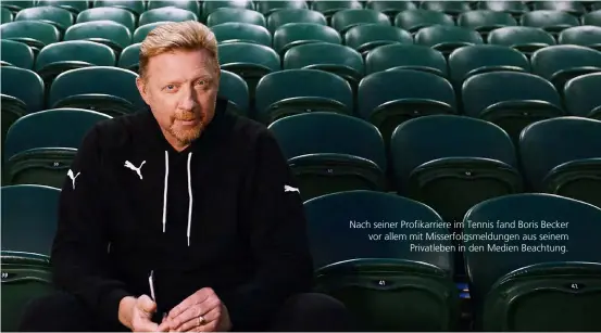  ??  ?? Nach seiner Profikarri­ere im Tennis fand Boris Becker vor allem mit Misserfolg­smeldungen aus seinem Privatlebe­n in den Medien Beachtung.