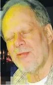  ?? VIA WITTER AND TNS ?? Shooter Stephen Paddock had told friends and relatives that he always felt ill, in pain and fatigued, authoritie­s said.