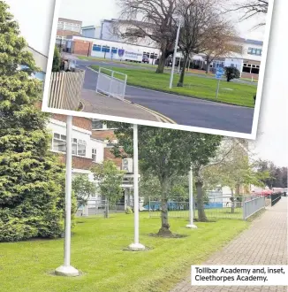  ??  ?? Tolllbar Academy and, inset, Cleethorpe­s Academy.