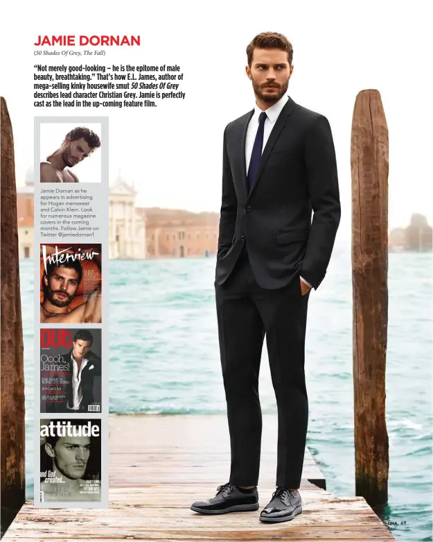  ??  ?? Jamie Dornan as he appears in advertisin­g for Hogan menswear and Calvin Klein. Look for numerous magazine covers in the coming months. Follow Jamie on Twitter @jamiedorna­n1