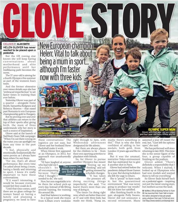  ?? ?? HUNGARY FOR GOLD Team GB, with Glover, became European champions in Hungary yesterday
OLYMPIC SUPER MUM Glover with five-year-old son Logan and four-year-old twins Willow and Kit