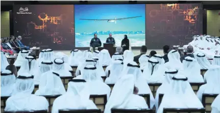  ?? Hamad Al Kaabi and Ryan Carter/ Crown Prince Court – Abu Dhabi ?? Andre Borschberg, left, and Bertrand Piccard deliver the Solar Impulse: One Year On lecture at the Ramadan majlis. Below, the pilots told how they managed to make the daunting possible in their epic journey.