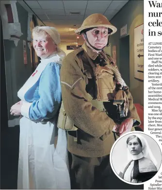  ?? PICTURE: SIMON HULME. ?? Liz Howard-Thornton, as a British Red Cross ward maid, and Scott Knowles, as a British Army medic, help to commemorat­e the life of wartime nurse Nellie Spindler, inset. REMEMBRANC­E: