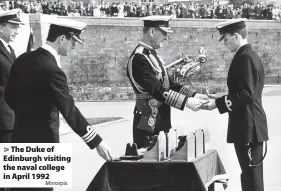  ?? Mirrorpix ?? The Duke of Edinburgh visiting the naval college in April 1992