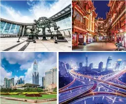  ?? ?? URBAN DELIGHT Witness what Shanghai has to offer, from top left, clockwise: Shanghai Science and Technology Museum, Shanghai City God Temple tourist area, and the People's Square