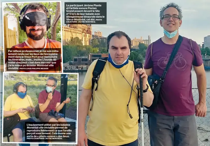  ?? PHOTO COURTOISIE L’AUTRE MONTRÉAL ?? Le participan­t Jérôme Plante et l’artiste sonore Florian Grond posent devant le Silo no 5 lors de leur balade avec enregistre­use binaurale dans le Vieux-Montréal, cet été.