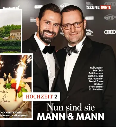  ??  ?? SZENE GLÜCKLICH Der CDUPolitik­er Jens Spahn (r.) und der Journalist Daniel Funke sind seit Frühsommer 2013 ein Paar