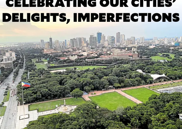  ??  ?? Aerial view of Intramuros and Rizal Park