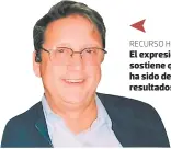  ??  ?? RECURSO HUMANO
El expresiden­te de la Andah sostiene que la cultura laboral ha sido determinan­te en los resultados de 2020.