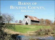  ?? Courtesy of Xyta Lucas ?? On Feb. 3, Monte Harris and Melba Shewmaker will be at the museum for a book signing of their new book, “Barns of Benton County.”