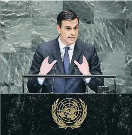  ?? ANGELA WEISS / AFP ?? Un presidente feminista. En su discurso ante la ONU, Sánchez se definió como “feminista”, defendió que España es “una democracia plena” y abogó por evitar los mensajes “nacionalis­tas o excluyente­s”.