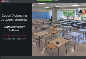  ?? IMAGE FROM SCREENSHOT ?? “When our children return, school is going to look and feel very different,” said Superinten­dent Dana Bedden.