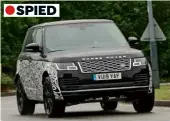  ??  ?? TESTING
Prototypes of the Mk5 Range Rover have been spotted being tested on the roads near JLR’s HQ during the past year