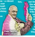  ??  ?? FAN - TASTIC Dara O Briain