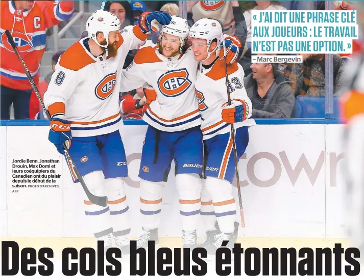  ?? PHOTO D’ARCHIVES, AFP ?? Jordie Benn, Jonathan Drouin, Max Domi et leurs coéquipier­s du Canadien ont du plaisir depuis le début de la saison.