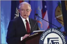  ?? PHOTO/SUSAN WALSH ?? In this Feb. 27 file photo is Attorney General Jeff Sessions speaking at the National Associatio­n of Attorneys General Winter Meeting in Washington. Sessions will speak before the California Peace Officers Associatio­n today to make what’s being billed...
