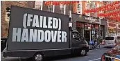  ?? ?? Protest…a van’s slogan shows displeasur­e in London’s Chinatown over how Hong Kong is being run