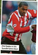  ?? ?? Phil Babb in his Sunderland days