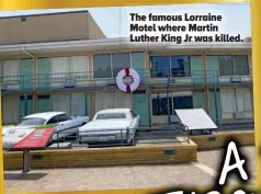  ?? ?? The famous Lorraine Motel where Martin Luther King Jr was killed.