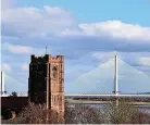  ??  ?? ● St Marys Church and the Mersey Gateway Bridge