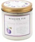  ??  ?? Add some light to your evenings and swap out your scents with some new candles. Farmhouse Jar Candle, Mission Fig by Illume, $25, Indigo.