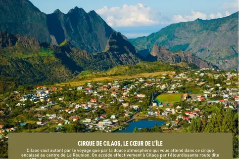  ??  ?? La Roche merveilleu­se offre une vue remarquabl­e sur le cirque de Cilaos, plus ensoleillé et sec que le reste de l’île, dont les pitons, torrents, remparts et cirques forment un paysage féerique. Randonnées pédestres ou à VTT, canyoning, escalade… le lieu est idéal pour les expédition­s sportives.