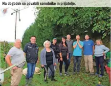  ?? FOTOGRAFIJ­E: LUDVIK KRAMBERGER ?? Na dogodek so povabili sorodnike in prijatelje.
V vinogradu ne sme manjkati klopotec.