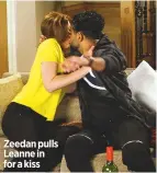  ??  ?? Zeedan pulls Leanne in for a kiss